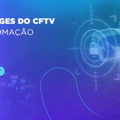5 vantagens do CFTV no controle de acesso