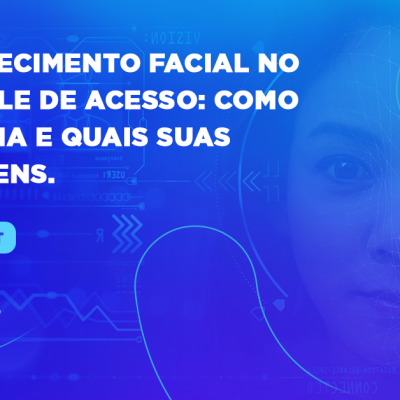 reconhecimento_facial_no_controle_de_acesso_como_funciona_e_quais_suas_vantagens